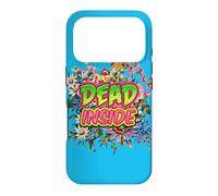 Dead Inside - Ironically Cheerful Happy Beautiful Flowers Case for iPhone 17 Pro