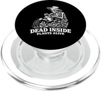 Dead Inside Plants Alive Funny Skeleton Gardening PopSockets PopGrip for MagSafe