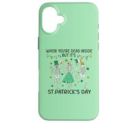 Dead Inside St Patricks Day Dancing Skeletons Lucky Clover Case for iPhone 16 Plus