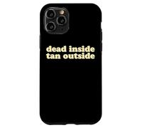 Dead Inside Tan Outside | Funny Goth Beach Vibes Summerween Case for iPhone 11 Pro