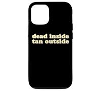 Dead Inside Tan Outside | Funny Goth Beach Vibes Summerween Case for iPhone 12/12 Pro