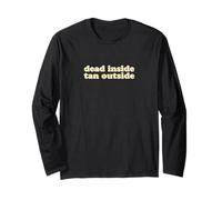 Dead Inside Tan Outside | Funny Goth Beach Vibes Summerween Long Sleeve T-Shirt
