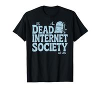 Dead Internet Theory Society Conspiracy Meme Humor T-Shirt
