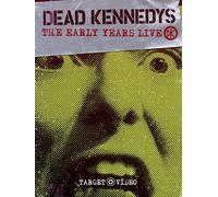 Dead Kennedys - Early Years Live