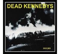 DEAD KENNEDYS - FRESH FRUIT FOR ROTTING VEGETABLES - THE 2022 MIX