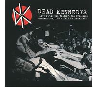 Dead Kennedys - Live at the Old Waldorf, San Francisco, October 25th 1979 - KALX FM Broadcast [VINYL]
