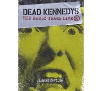 Dead Kennedys - The Early Years Live