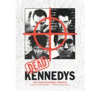 Dead Kennedys: The Unauthorized Version