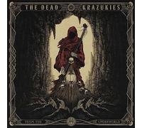 Dead Krazukies,the - From the Underworld
