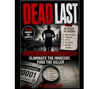 DEAD LAST: The 30,000 Suspect Murder Mystery Puzzle Book: Eliminate the Innocent, Find the Killer
