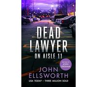 Dead Lawyer on Aisle 11: A legal thriller: 7 (Michael Gresham Thrillers)