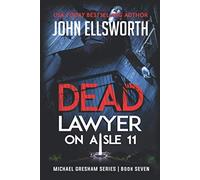 Dead Lawyer on Aisle 11 (Michael Gresham Legal Thrillers)