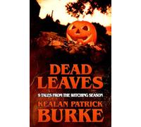 DEAD LEAVES: 9 Tales from the Witching Season: 1 (Dead Seasons)
