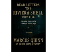 Dead Letters: The Riviera Shell: Book Five