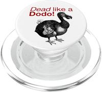 Dead Like A Dodo (Funny Saying) PopSockets PopGrip for MagSafe