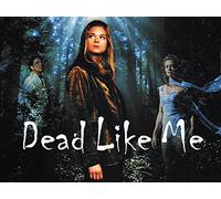 Dead Like Me Season 1