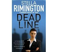 Dead Line by Stella Rimington (2009-06-04)