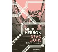 Dead Lions: Ein Fall für Jackson Lamb