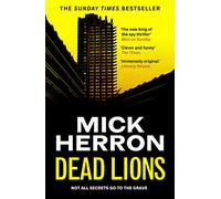 Dead Lions: Slough House Thriller 2 (Slough House Thril - Paperback / softback N