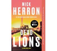 Dead Lions: The Book Behind the 2nd Season of Slow Horses, the Apple Original Series Starrin G Gary Oldman in His Emmy-Nominated Role as Jackson Lamb (Slough House)