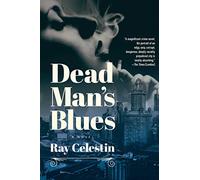 Dead Man`s Blues - A Novel