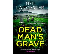Dead Man’s Grave: The first book in a gripping new Scottish police procedural series for crime fiction and mystery thriller fans (DS Max Craigie Scottish Crime Thrillers)