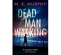 Dead Man Walking: (DS Rick Turner series Book 1)