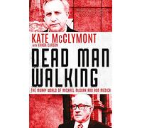 Dead Man Walking: The Murky World of Michael McGurk and Ron Medich