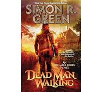 Dead Man Walking: 2 (Ishmael Jones)
