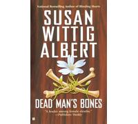 Dead Man's Bones by Susan Wittig Albert (English) Paperback Book