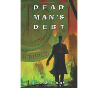 Dead Man's Debt: Volume 3 (Poor Man's Fight)