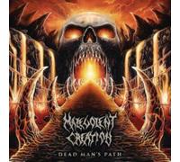 MALEVOLENT CREATION - DEAD MAN'S PATH
