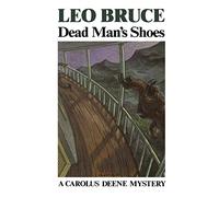 Dead Man's Shoes: A Carolus Deene Mystery (Carolus Deene Series)