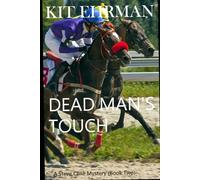 DEAD MAN'S TOUCH: A Steve Cline Mystery (Book Two): 2 (Steve Cline Mystery Series)