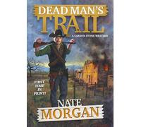 Dead Man's Trail (A Carson Stone Western)