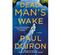 Dead Man's Wake: A Novel: 14 (Mike Bowditch Mysteries)