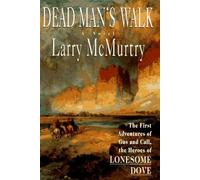 Dead Man's Walk by Larry McMurtry (1995-09-06)