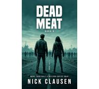 Dead Meat 6: A Zombie Apocalypse Thriller