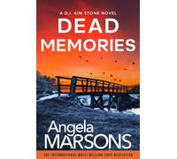 Dead Memories : An addictive and gripping crime thriller