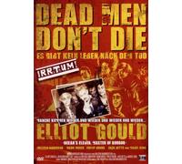 Dead men don't die - Es gibt kein Leben nach dem Tod