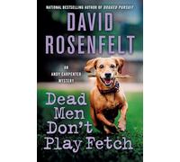 Dead Men Don't Play Fetch: An Andy Carpenter Mystery: 33 (Andy Carpenter Novel)
