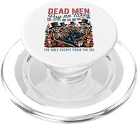 Dead Men Pay No Taxes - Día de los Muertos Libertarian PopSockets PopGrip for MagSafe