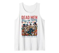 Dead Men Pay No Taxes - Día de Los Muertos Libertarian Tank Top