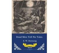 Dead Men Tell No Tales Timeless Classics