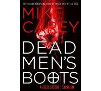Dead Men's Boots: 3 (Felix Castor)