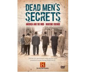 Dead Men's Secrets: America & The Mob - Wartime Friends
