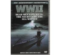 Dead Men's Secrets: Secrets of the Sea Wolves [DVD] [Region 1] [US Import] [NTSC]