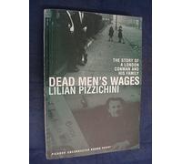 Dead Men's Wages (The secrets of a London conman and his family)