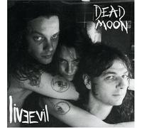 Dead Moon - Livevil