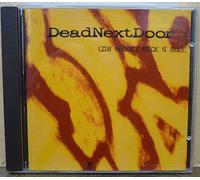 Dead Next Door - Dead Next Door - Low Budget Rock nRoll